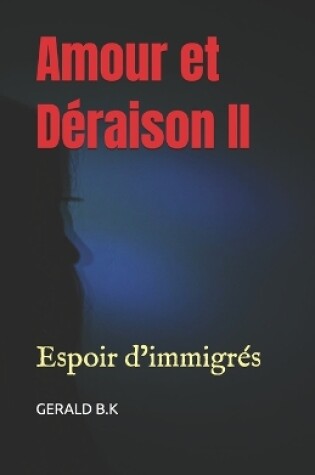 Cover of Amour et Déraison II