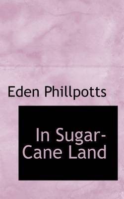 Book cover for In Sugar-Cane Land