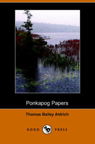 Cover of Ponkapog Papers (Dodo Press)