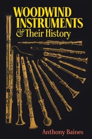 Cover of Woodwind Instruments And Their History