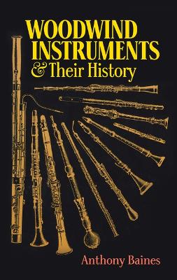 Book cover for Woodwind Instruments And Their History