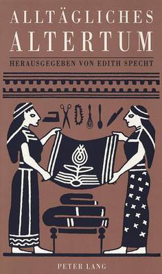 Cover of Alltaegliches Altertum