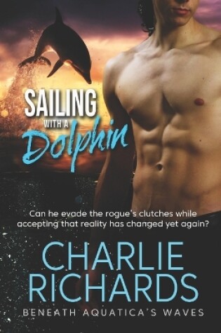 Cover of Sailing with a Dolphin