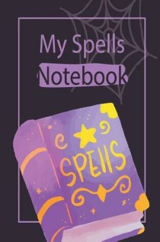 Cover of My Spells Notebook