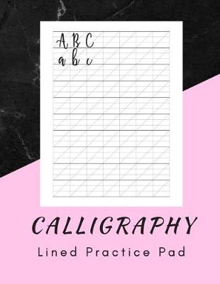 Book cover for Calligraphy Lined Practice Pad