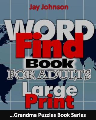 Book cover for Word Find Book for Adults Large Print