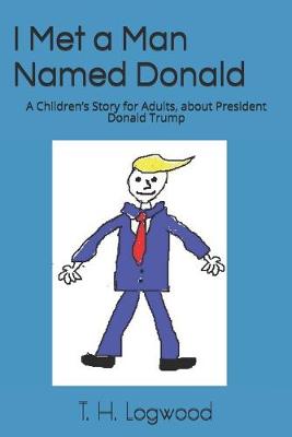 Book cover for I Met a Man Named Donald