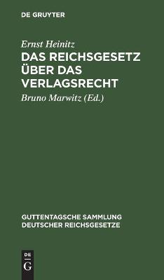 Book cover for Das Reichsgesetz Über Das Verlagsrecht