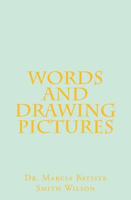 Book cover for Words and Drawing Pictures