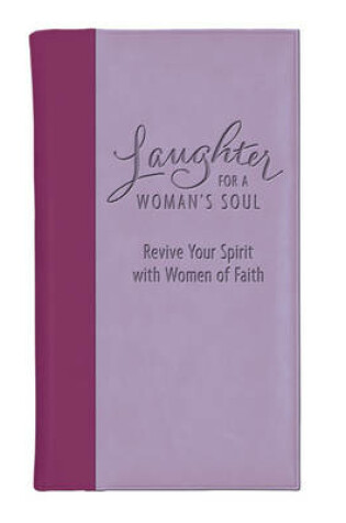 Cover of Laughter for a Woman's Soul
