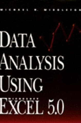 Cover of Data Analysis Using Excel 5.0