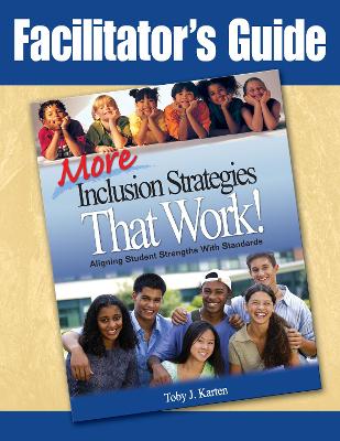 Book cover for Facilitator's Guide to More Inclusion Strategies That Work!