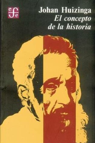 Cover of El Concepto de La Historia y Otros Ensayos