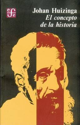 Cover of El Concepto de La Historia y Otros Ensayos