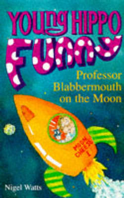 Book cover for Professor Blabbermouth on the Moon