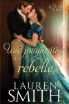 Book cover for Une proposition rebelle