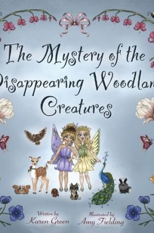 Cover of The Mystery of the Disappearing Woodland Creatures