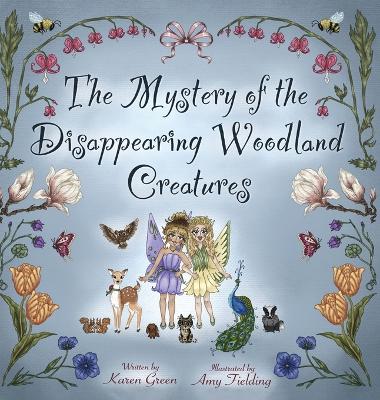 Book cover for The Mystery of the Disappearing Woodland Creatures