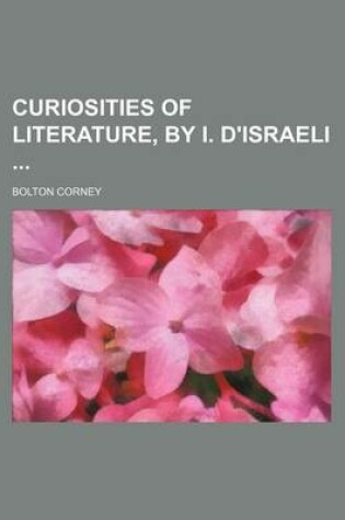 Cover of Curiosities of Literature, by I. D'Israeli