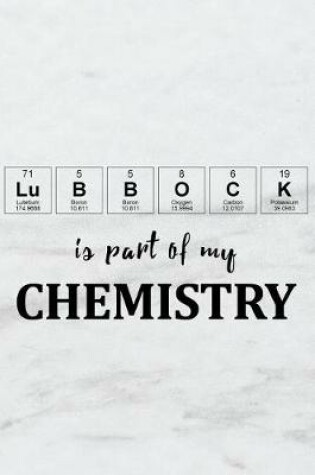 Cover of Lubbock Is Part of My Chemistry