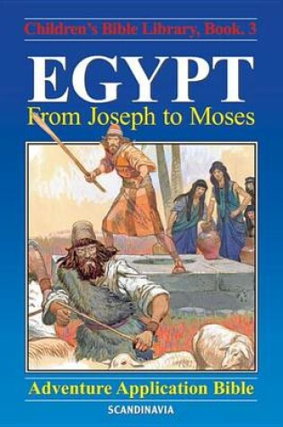 Cover of Egypt - From Joseph to Moses