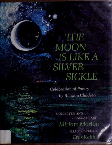 Book cover for The Moon is Like a Silver Sickle