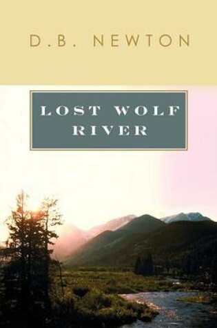 Cover of Lost Wolf River