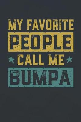 Book cover for My Favorite People Call Me Bumpa