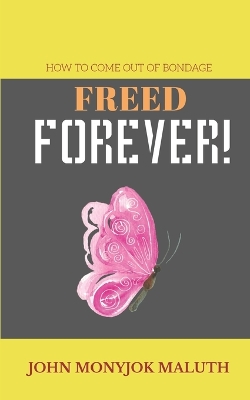 Cover of Freed Forever!