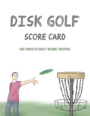 Book cover for Disc Golf Score Card