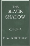 Book cover for The Silver Shadow