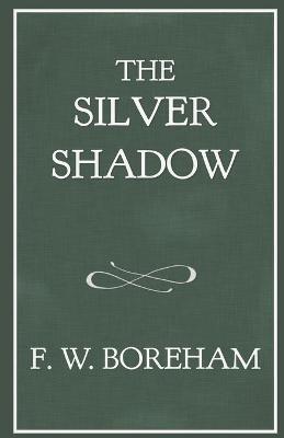 Cover of The Silver Shadow