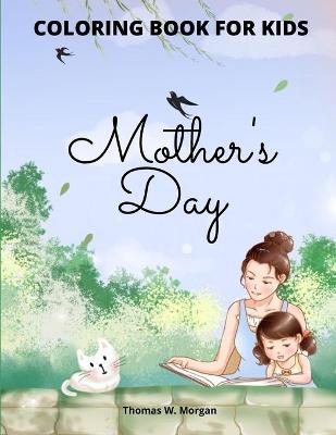 Book cover for Mother's Day Coloring Book for Kids