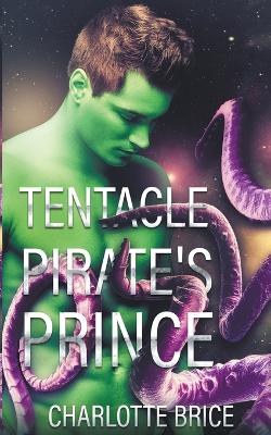 Book cover for Tentacle Pirate's Prince