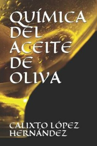 Cover of Química del Aceite de Oliva