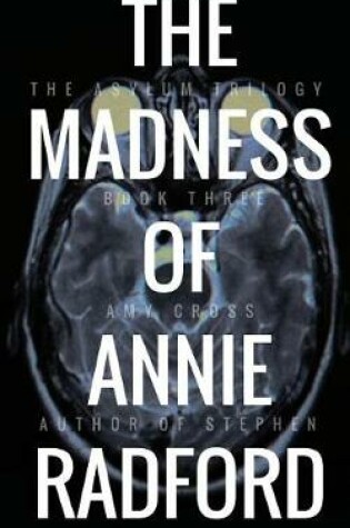 Cover of The Madness of Annie Radford