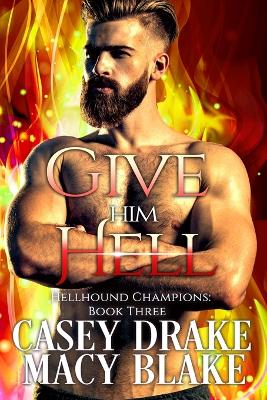 Book cover for Give Him Hell