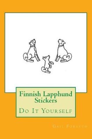 Cover of Finnish Lapphund Stickers