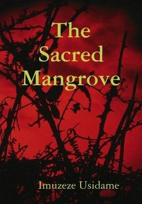 Book cover for The Sacred Mangrove