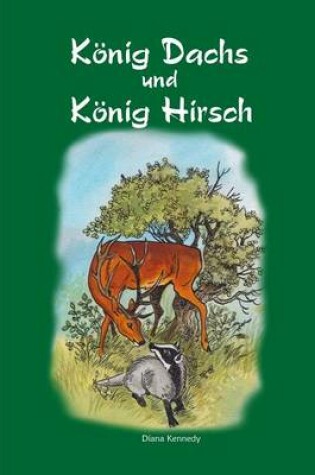 Cover of Koenig Dachs und Koenig Hirsch
