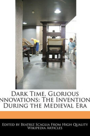 Cover of Dark Time, Glorious Innovations