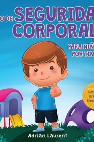 Cover of Libro de seguridad corporal para niños, por Tim