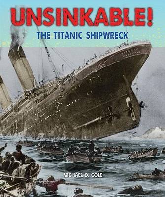 Book cover for Unsinkable!: The Titanic Shipwreck