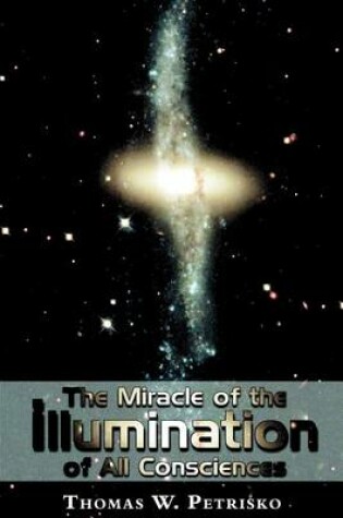 Cover of The Miracle of the Illumination of All Consciences