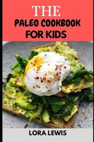 Cover of The Paleo Cookbook for Kids