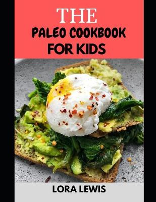 Book cover for The Paleo Cookbook for Kids