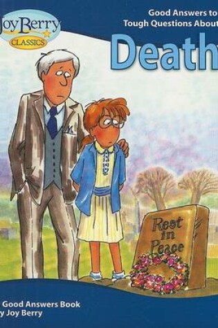 Cover of Good Answers to Tough Questions About Death