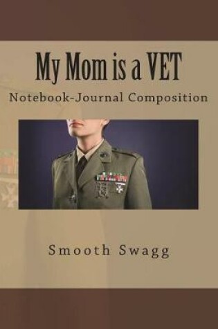 Cover of My Mom is a VET