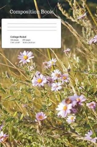 Cover of Wild Flowers Composition Notebook, College Ruled