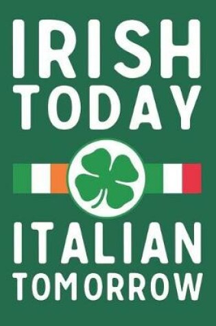 Cover of Irish Today Italian Tomorrow